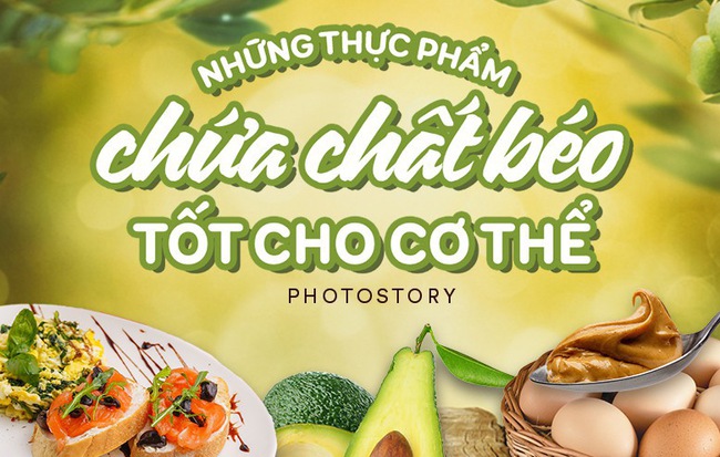 Cá hồi, trứng và những loại thực phẩm giàu chất béo cực tốt cho sức khỏe